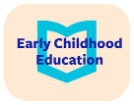 Early Childhood Education
